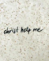CHRIST HELP ME LARGE SERVING TRAY