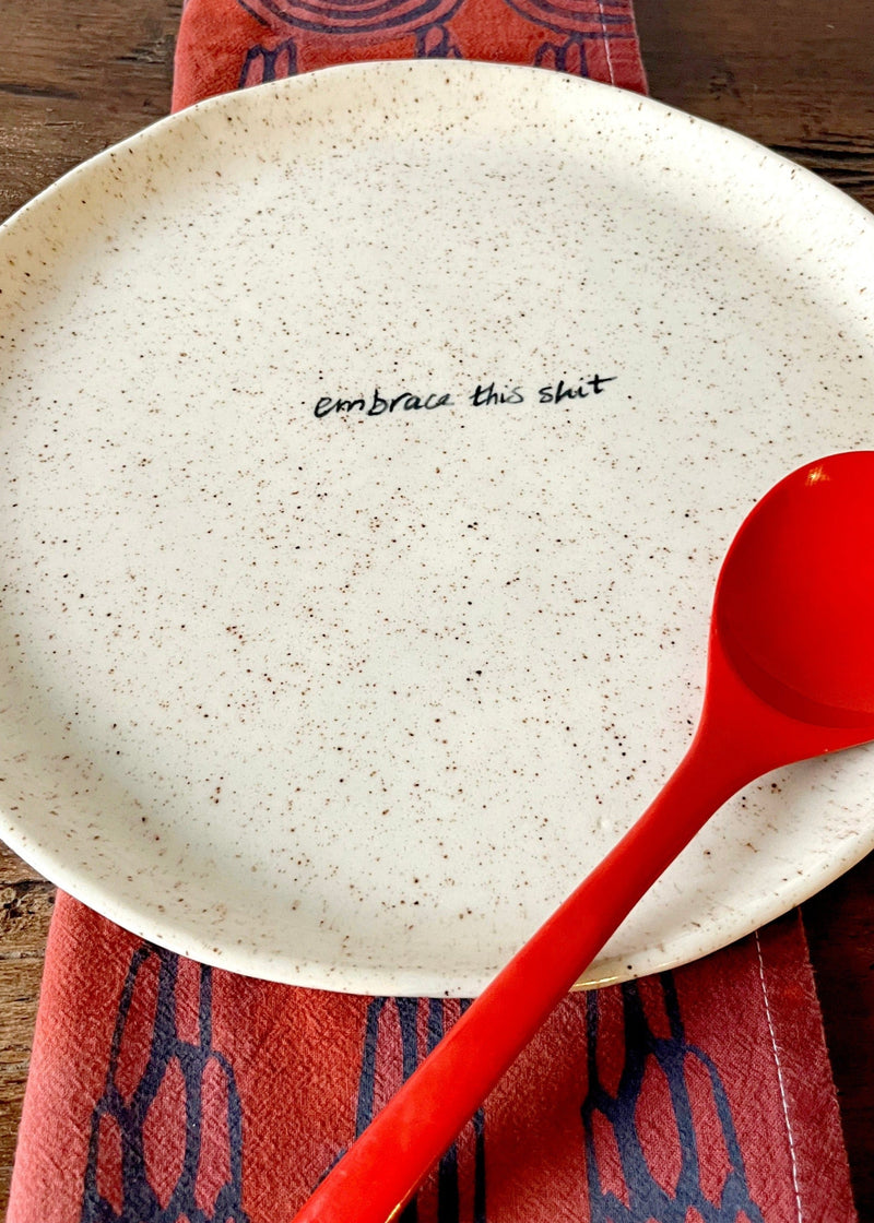 EMBRACE THIS SHIT LARGE SERVING TRAY